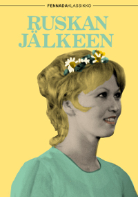 ruskanjalkeen